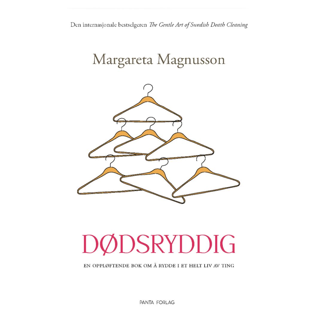 Coverbilde av 'Dødsryddig!' av Margreta Magnusson, en guide til rydding og organisering.
