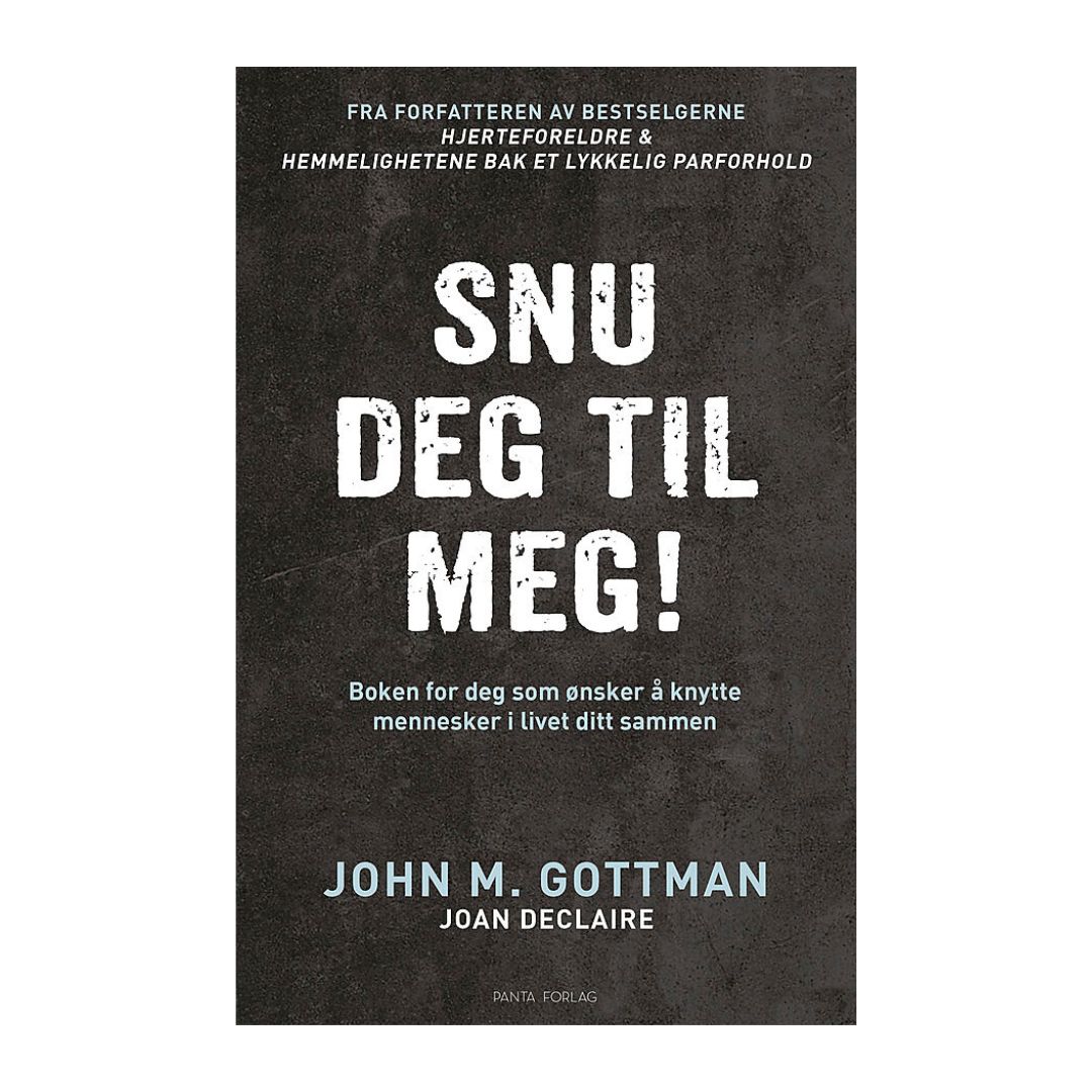 Coverbilde av 'Snu deg til meg!' av Dr. John Gottman, veiledning for å forbedre personlige relasjoner.