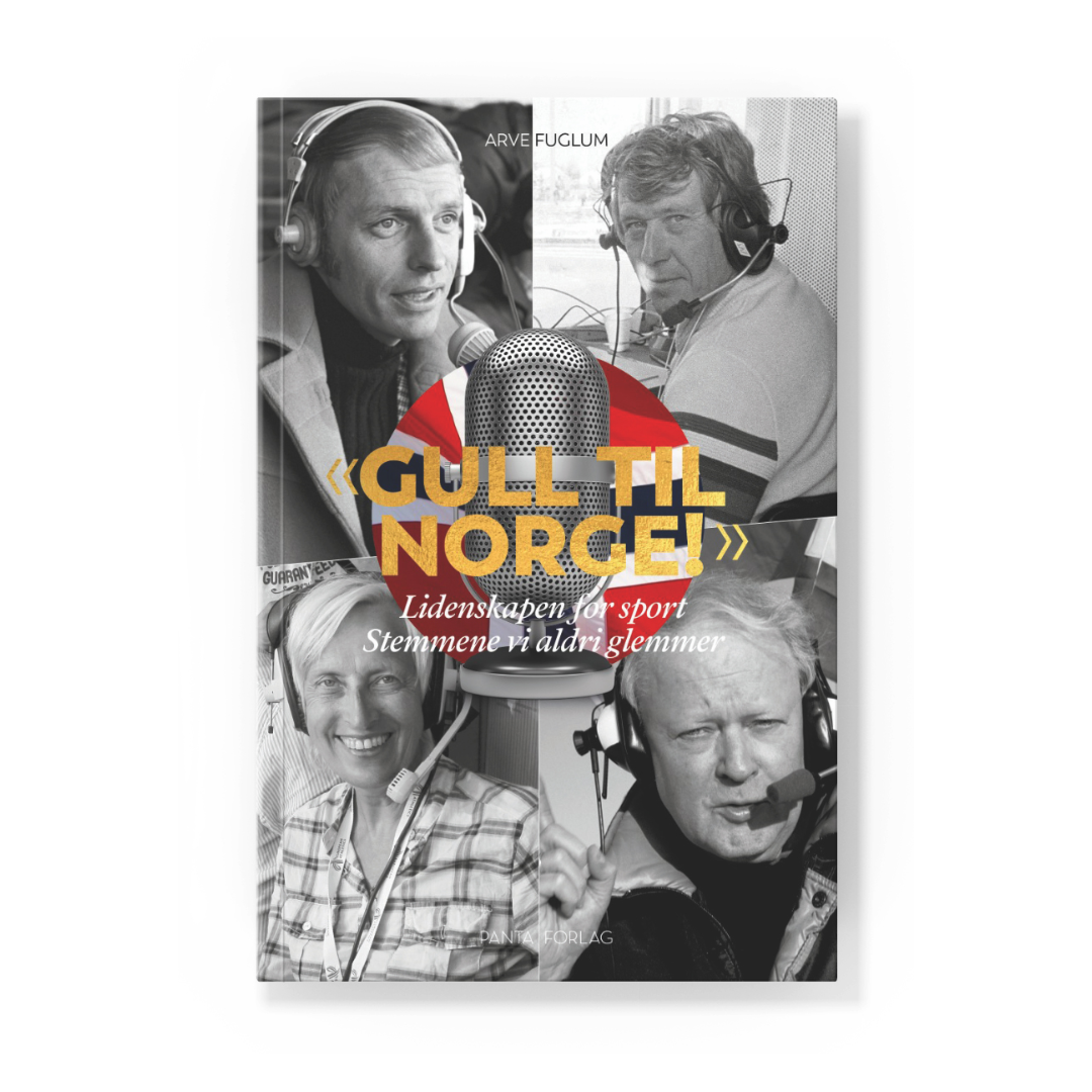 Coverbilde av 'Gull til Norge!' av Arve Fuglum, feiring av Norges sportskommentatorer.