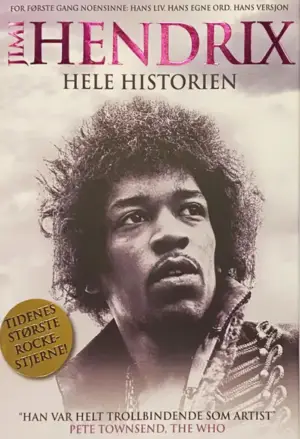 Jimi Hendrix - Hele historien