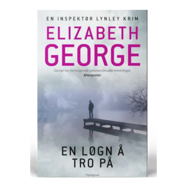 Coverbilde av 'En løgn å tro på' av Elizabeth George, en krimroman som utforsker farlige hemmeligheter i Lake District.