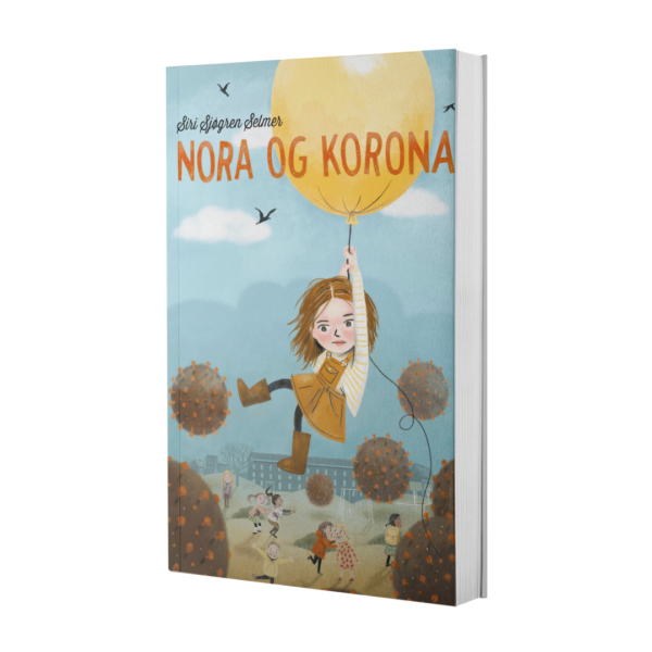 Coverbilde av 'Nora og korona' av Siri Selmer Sjøgren, en illustrert bok om et barns erfaringer under pandemien.