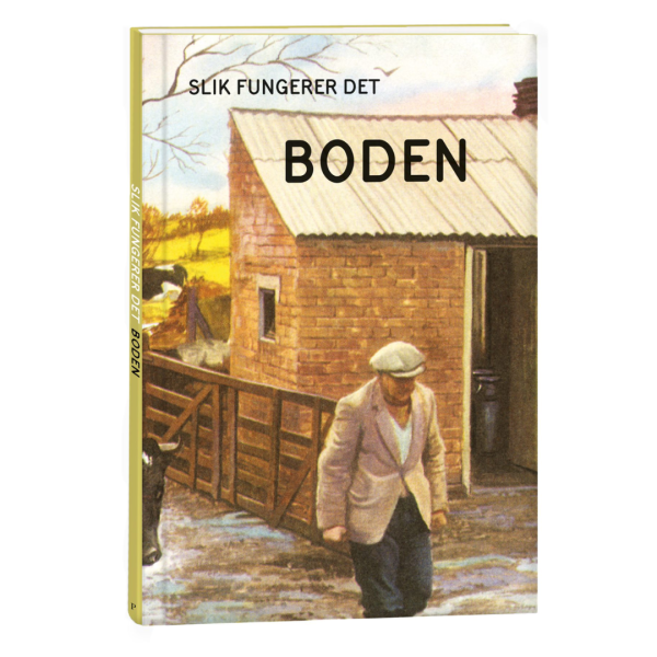 Coverbilde av 'Slik fungere det: Boden', en humorbok som avslører de morsomme hemmelighetene bak å eie en bod.