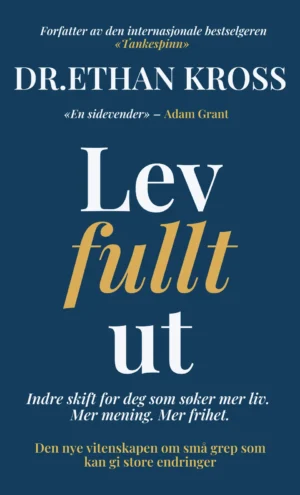 Lev fullt ut