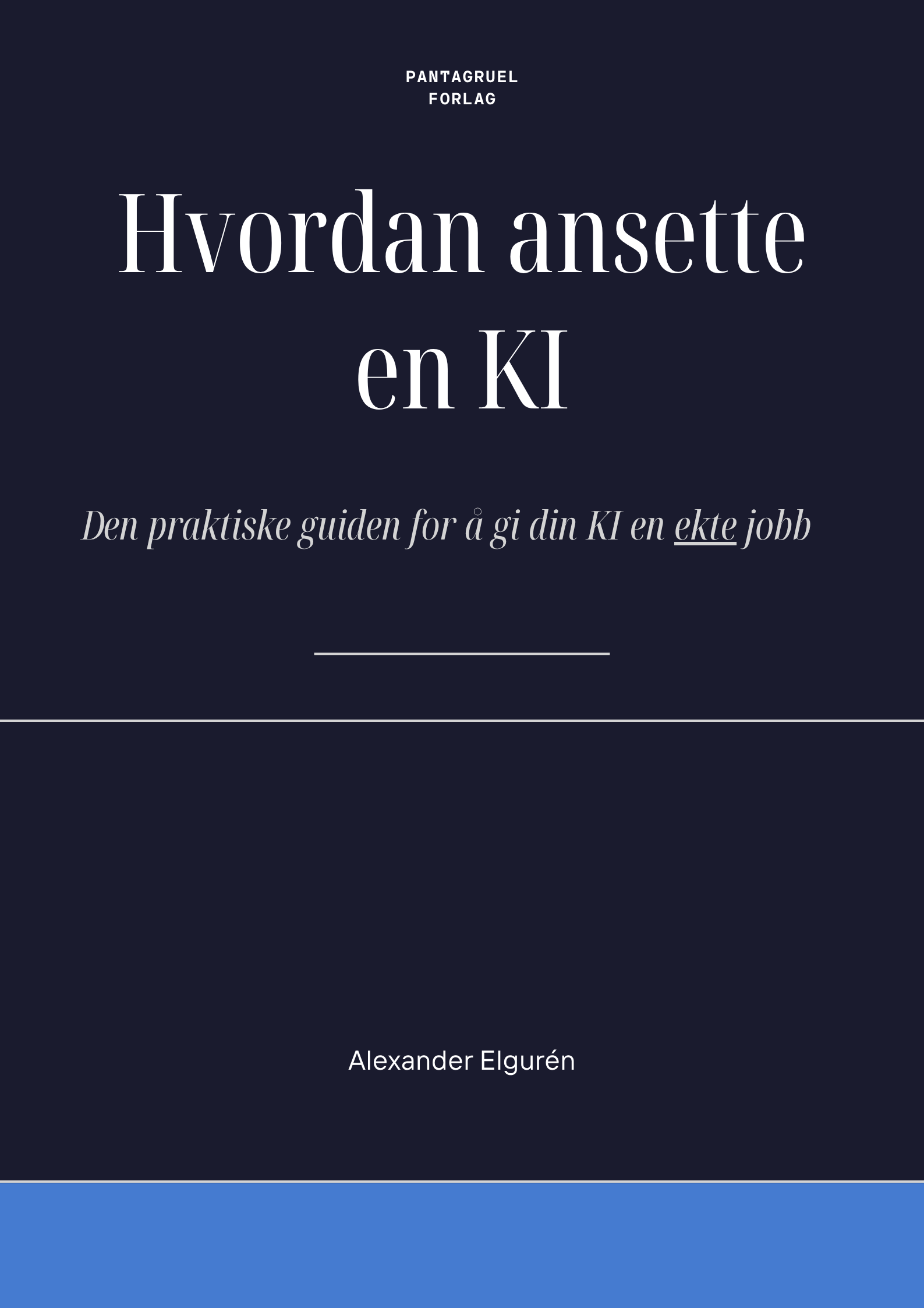 Hvordan ansette en KI og gi den en ekte jobb